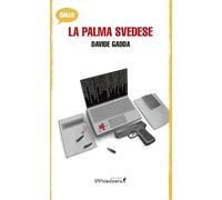 Libri Gadda Davide - La Palma Svedese