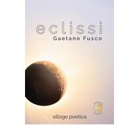 Libri Gaetano Fusco - Eclissi