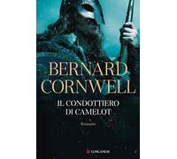 Libri Gaetano Luigi Staffilano - Il condottiero di Camelot - 2025