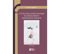 9788868229818 La tutela delle identità religiose nel sistema sp...he giuridiche