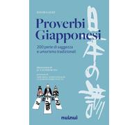 Libri Galef David - Proverbi Giapponesi. 200 Perle Di Saggezza E Umorismo