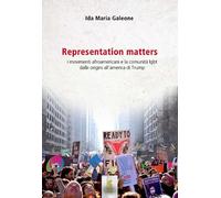Representation matters. I movimenti afroamericani e la comunità LGBT dalle origini all'America di Trump
