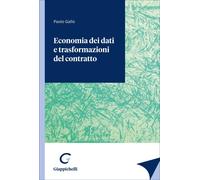 Libri Gallo P. - Economia Dei Dati E Trasformazioni Del Contratto
