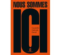 Libri Gandolfo Gabriele David - Nous sommes ici - 2018