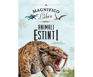 Libri GarcÃa Nieto Eliseo - Il Magnifico Libro Degli Animali Estinti