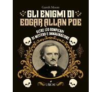 Libri Gareth Moore - Gli Enigmi Di Edgar Allan Poe. Oltre 120 Rompicapi Di Miste