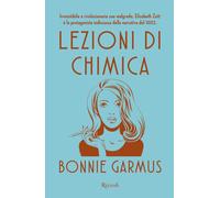 Libri Garmus Bonnie - Lezioni Di Chimica