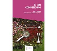 Libri Gary Regan - Il gin compendium - 2015