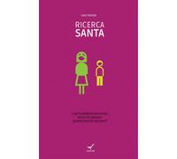Libri Gary Thomas - Ricerca Santa