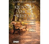 Libri Gaspare Vapore - Quando L'amore Sa Restare