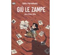 Libri Gato Fernandez - Giu Le Zampe