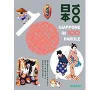 Libri Gavin Blair / Ornella Civardi - Giappone In 100 Parole. Ediz. A Colori