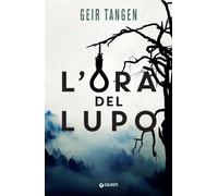 Libri Geir Tangen - L'ora del lupo - 2022 (M)