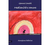 Libri Gemma Cometti - Medianita E Amore
