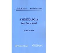 Libri Gemma Marotta / Luigi Cornacchia - Criminologia. Storia, Teorie, Metodi