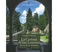 Libri Gennaro Miccio - La Certosa Di San Lorenzo. Storia Di Un Restauro