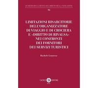 Libri Genovese Rachele - Limitazioni Risarcitorie Dell'organizzatore Di Viaggio