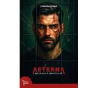 Libri Genre Vanessa - Aeterna. Nessuno E' Innocente