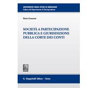 Libri Genuessi Ilaria - Societa A Partecipazione Pubblica E Giurisdizione Della
