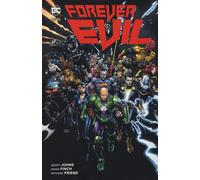 Libri Geoff Johns, David Finch - Forever Evil - 2017