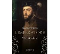 L'imperatore. Vita di Carlo V