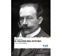 Libri Georg Fuchs - Il Teatro Del Futuro
