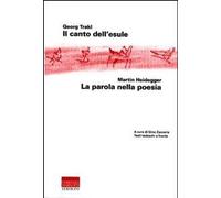 Il canto dell'esule-La parola nella poesia. Testo tedesco a fronte