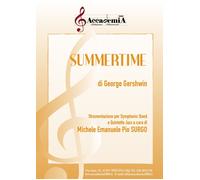 Libri George Gershwin - Summertime. Strumentazione Per Symphonic Band E Quintett