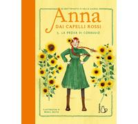 Libri George Kallie - La Prova Di Coraggio. Anna Dai Capelli Rossi #05