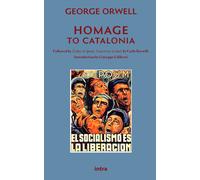 Libri George Orwell - Homage to Catalonia - 2022 (Politicamente)