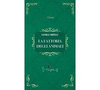 Libri George Orwell - La Fattoria Degli Animali