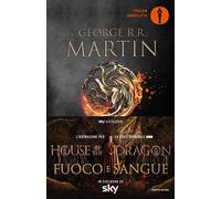Libri George R. R. Martin - Fuoco E Sangue. House Of The Dragon
