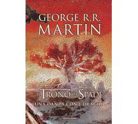 Il trono di spade. Una danza con i draghi. Libro quinto delle Cronache del ghiaccio e del fuoco