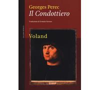 Libri Georges Perec - Il condottiero - 2012 (Intrecci)