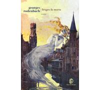 Libri Georges Rodenbach - Bruges La Morta