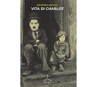 Libri Georges Sadoul - Vita Di Charlot