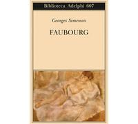 Faubourg - Simenon Georges