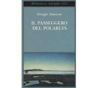 Simenon Georges – Il passeggero del Polarlys