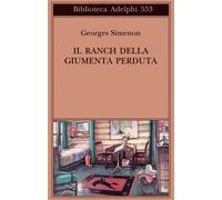 Il ranch della giumenta perduta