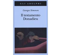 Libri Georges Simenon - Il testamento Donadieu - 2020