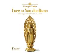 Libri Georges Vallin - Luce del Non dualismo - 2020