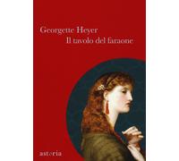 Il tavolo del faraone - Heyer Georgette