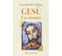 Libri Gerald O'Collins - Gesù. Un ritratto - 2010 (Books)