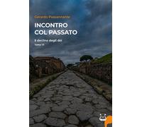 Libri Gerardo Passannante - Il Declino Degli Dei. Nuova Ediz. #06