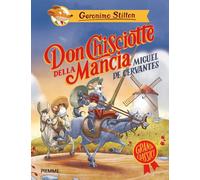 Libri Geronimo Stilton - Don Chisciotte Della Mancia Di Miguel De Cervantes