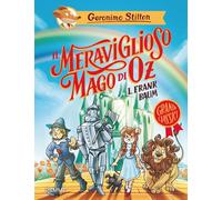 Libri Geronimo Stilton - Il Meraviglioso Mago Di Oz Di Lyman Frank Baum