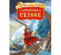 Libri Geronimo Stilton - Le Avventure Di Ulisse