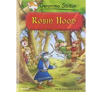 Libri Geronimo Stilton - Robin Hood Di Alexandre Dumas