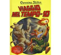 Viaggio nel tempo 10. Ediz. a colori