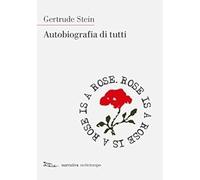 Libri Gertrude Stein - Autobiografia Di Tutti